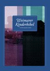 Buchcover Weimarer Kinderbibel / Weimarer Kinderbibel 2017