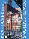 Buchcover Kraftwerke in Berlin. Power Stations in Berlin