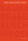 Buchcover Bauhaus und Brasilia, Auschwitz und Hiroshima