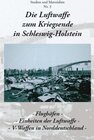 Buchcover Die Luftwaffe zum Kriegsende in Schleswig-Holstein