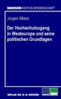 Buchcover Der Hochschulzugang in Westeuropa und seine politischen Grundlagen