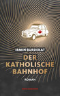 Buchcover Der Katholische Bahnhof