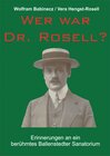 Buchcover Wer war Dr. Rosell?