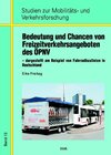 Buchcover Bedeutung und Chancen von Freizeitverkehrsangeboten des ÖPNV
