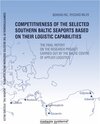 Buchcover Competitiveness of the selected southern baltic seaports based on their logistic capabilities