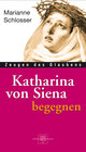 Buchcover Katharina von Siena begegnen
