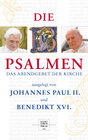 Buchcover Die Psalmen ausgelegt von Papst Johannes Paul II. und Papst Benedikt XVI.