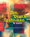 Buchcover Ton, Drucktechniken & mehr …