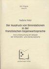 Buchcover Der Ausdruck von Sinnrelationen in der französischen Gegenwartssprache