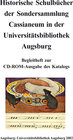 Buchcover Historische Schulbücher der Sondersammlung Cassianeum in der Universitätsbibliothek Augsburg