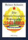 Buchcover Die Auszeichnungen der Volksrepublik und der Sozialistischen Republik Rumänien 1948 bis 1989