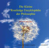 Buchcover Die Kleine Routledge Enzyklopädie der Philosophie