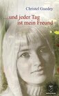 Buchcover ... und jeder Tag ist mein Freund