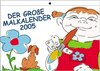 Buchcover Der grosse Malkalender 2005
