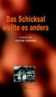 Buchcover Das Schicksal wollte es anders