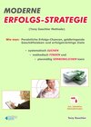 Buchcover MODERNE ERFOLGSSTRATEGIE - Wie man: Persönliche Erfolgs-Chancen, geldbringende Geschäftsideen, und erfolgsträchtige Ziel