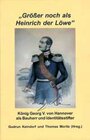 Buchcover "Grösser noch als Heinrich der Löwe" - König Georg V. von Hannover als Bauherr und Identitätsstifter