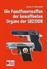 Buchcover Die Faustfeuerwaffen der bewaffneten Organe der SBZ /DDR