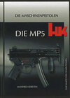 Buchcover Heckler & Koch, Die MP5 – Eine Waffe für Generationen