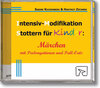 Buchcover Intensiv-Modifikation Stottern für Kinder: Märchen mit Prolongationen und Pull-Outs