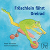 Buchcover Fröschlein fährt Dreirad