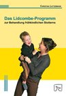 Buchcover Das Lidcombe-Programm zur Behandlung frühkindlichen Stotterns