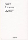 Buchcover Robert Schumann gewidmet
