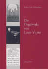 Buchcover Die Orgelwerke von Louis Vierne