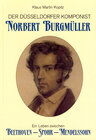 Buchcover Der Düsseldorfer Komponist Norbert Burgmüller