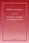 Buchcover Ernst Pepping - Biographie eines Komponisten in Berlin