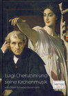 Buchcover Luigi Cherubini und seine Kirchenmusik