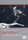 Buchcover Oper mit Herz 1 - Das Musiktheater des Joachim Herz