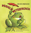 Buchcover Wendelin Wetterfrosch
