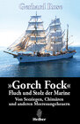 Buchcover Gorch Fock - Fluch und Stolz der Marine