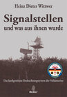 Buchcover Signalstellen und was aus ihnen wurde
