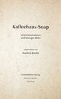 Buchcover Kaffeehaus-Soap