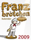 Buchcover Franzbrötchen-Kalender 2009