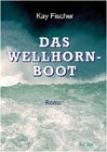 Buchcover Das Wellhornboot