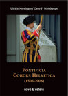 Buchcover Pontificia Cohors Helvetica (1506-2006)