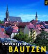 Buchcover Unterwegs in Bautzen