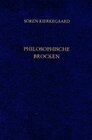 Buchcover Gesammelte Werke und Tagebücher / Philosophische Brocken. De omnibus dubitandum est