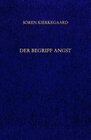 Buchcover Gesammelte Werke und Tagebücher / Der Begriff Angst. Vorworte