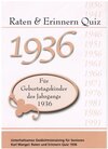 Buchcover Raten und Erinnern Quiz 1936 – Für Geburtstagskinder des Jahrgangs 1936