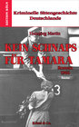 Buchcover Kriminelle Sittengeschichte Deutschlands 1957-1993 / Kein Schnaps für Tamara