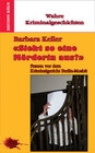 Buchcover "Sieht so eine Mörderin aus?" Frauen vor dem Kriminalgericht Berlin-Moabit
