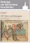 Buchcover 1417: Kleve wird Herzogtum