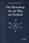 Buchcover Das Horoskop als ein Weg zur Freiheit