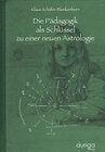 Buchcover Die Pädagogik als Schlüssel zu einer neuen Astrologie
