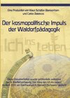 Buchcover Der kosmopolitische Impuls der Waldorfpädagogik / El impulso cosmopolita de la pedagogía Waldorf (Steiner) / The Cosmopo