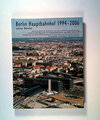 Buchcover Berlin Hauptbahnhof 1994-2006 - Lehrter Bahnhof
